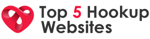 Top 5 Hookup Websites